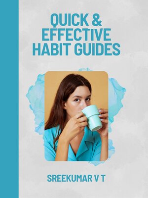 cover image of Quick & Effective Habit Guides
